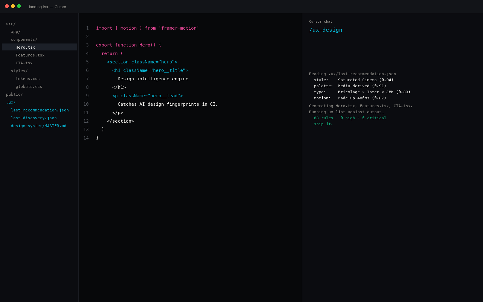 Cursor IDE running /ux-design — sidebar shows .ux/last-recommendation.json, editor shows generated Hero.tsx, chat shows linter result